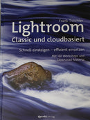 Lightroom – Classic und cloudbasiert