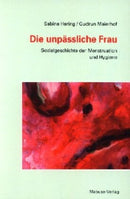 DIE UNPÄSSLICHE FRAU