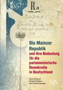 Die Mainzer Republik und ihre Bedeutung