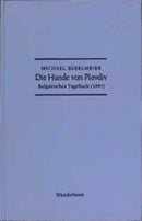 DIE HUNDE VON PLOVDIV