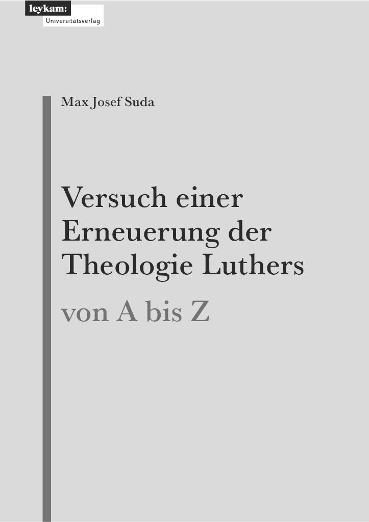 Versuch einer Erneuerung der Theologie Luthers