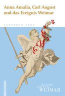 Anna Amalia, Carl August und Weimar