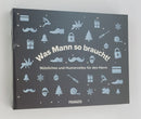 Was Mann so braucht- Adventskalender