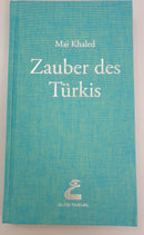Zauber des Türkis