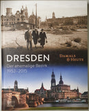 Dresden damals und heute