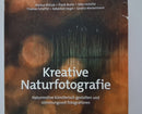 Kreative Naturfotografie