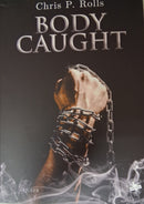 Bodycaught