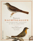 Pasta für Nachtigallen