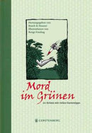 Mord im Grünen: 20 Krimis mit vielen Gartentipps