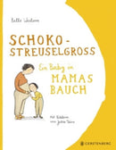 Schokostreuselgroß-Ein Baby in Mamas Bauch