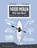 14000 Meilen über das Meer-Mit dem Kajak über den Atlantik
