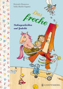Das freche A: Vorlesegeschichten und Gedichte
