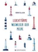 Leuchttürme, Wegweiser der Meere