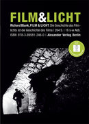 Die Geschichte des Filmlichts ist die Geschichte des Films
