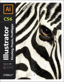 Illustrator CS6 - Einstieg, Praxis, Profitipps