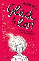 Glück und los! Band 1