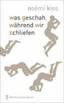 Was geschah während wir schliefen