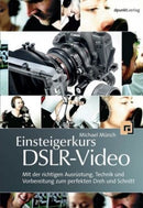 Das Buch: Einsteigerkurs DSLR-Video