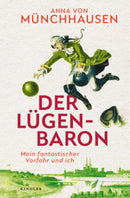 Der Lügenbaron-Mein phantastischer Vorfahr und ich