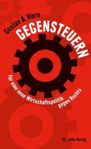 Gegensteuern-Für eine neue Wirtschaftspolitik gegen Rechts