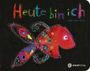 Heute bin ich -Für unsere Kleinsten
