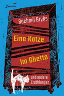 Eine Katze im Ghetto und andere Erzählungen