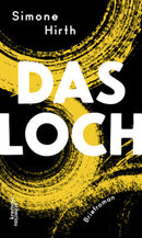Das Loch- Briefroman
