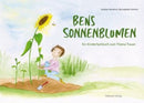 Bens Sonnenblumen- Ein Kinderfachbuch zum Thema Trauer