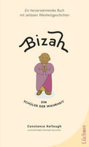 Bizah - Ein Schüler der Wahrheit