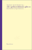 Die Aprikosenbäume gibt es/I.Christensen