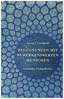 Begegnungen mit bemerkenswerten Menschen
