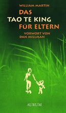 Das Tao te King für Eltern