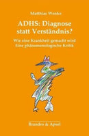 ADHS: Diagnose statt Verständnis?