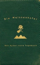 Die Weissenhofer: Das Ägyptische Tagebuch