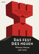Das Fest des Neuen Wiener Messe seit 1921