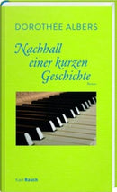 Nachhall einer kurzen Geschichte