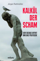 Kalkül der Scham