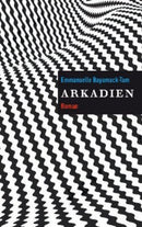 Arkadien Roman