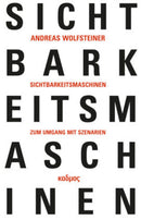 Sichtbarkeitsmaschinen Zum Umgang mit Szenarien