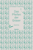 Das Pfeifen der Gräser- Gedichte