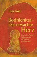 Bodhichitta - Das erwachte Herz