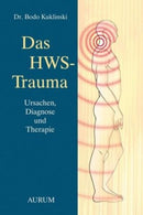 Das HWS-Trauma Ursachen, Diagnose und Therapie