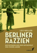 Berliner Razzien Reportagen aus der Unterwelt der 1920er-Jahre