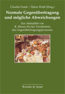 Normale Gegenübertragung und mögliche Abweichungen