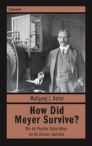 How Did Meyer Survive?