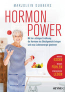 Hormonpower Mit der richtigen Ernährung die Hormone ins Gleichgewicht bringen