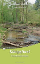 Natur- und Kulturführer Königsforst 5 Rundwanderungen