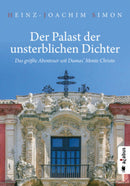 Der Palast der unsterblichen Dichter. Historischer Roman
