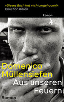 Aus unseren Feuern Roman