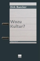Wozu Kultur?